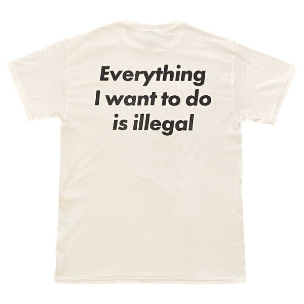 画像1: CRIME EVERYTHING I WANT TO DO IS ILLEGAL Tシャツ (NATURAL) (1)