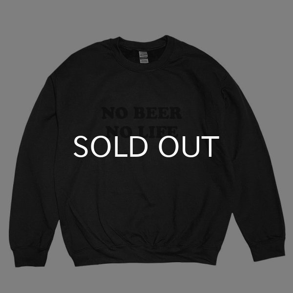 画像1: NO BEER NO LIFE CREWNECK (BLACK/BLACK) (1)