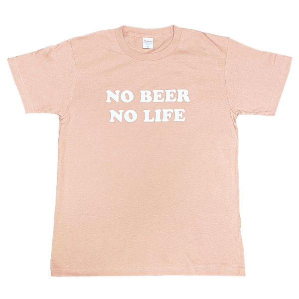 画像1: NO BEER NO LIFE Tシャツ (DUSTY PINK) (1)