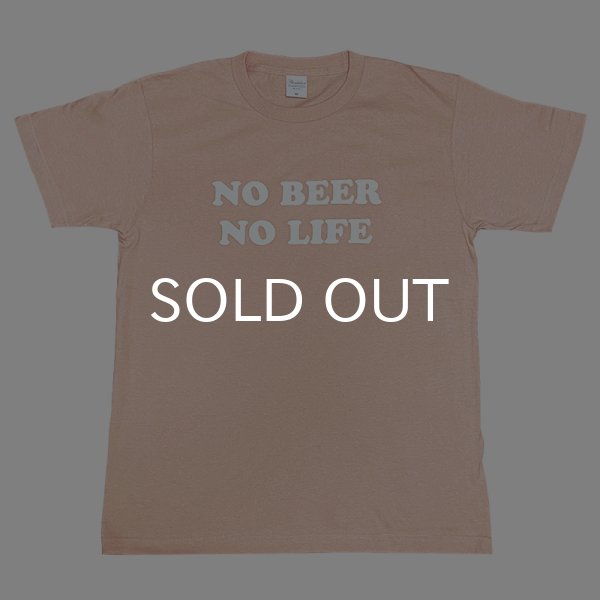 画像1: NO BEER NO LIFE Tシャツ (DUSTY PINK) (1)