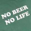 画像2: NO BEER NO LIFE Tシャツ (IVY GREEN) (2)