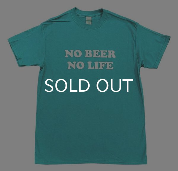 画像1: 【SALE】NO BEER NO LIFE Tシャツ (JADE) (1)