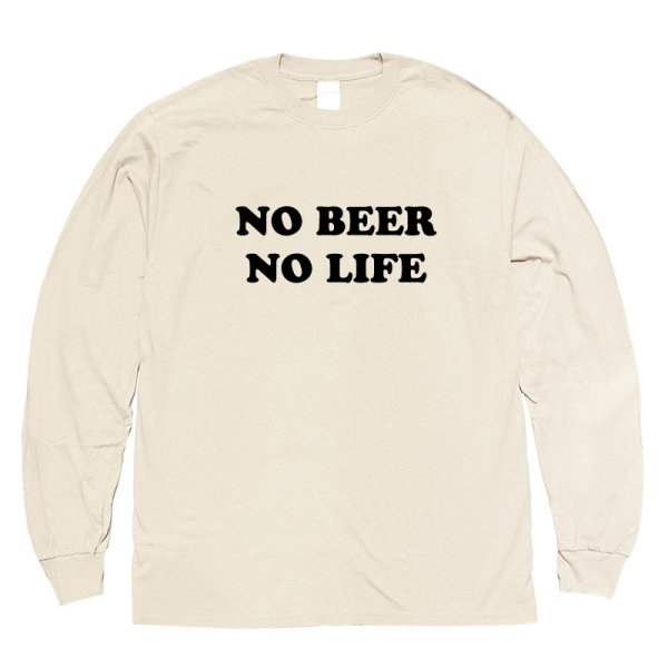 画像1: NO BEER NO LIFE ロングスリーブTシャツ (SAND) (1)