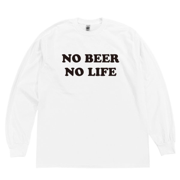 画像1: NO BEER NO LIFE ロングスリーブTシャツ (WHITE) (1)