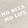 画像2: NO BEER NO LIFE Tシャツ (OATMEAL/WHITE) (2)