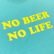 画像2: NO BEER NO LIFE Tシャツ (MINT GREEN/YELLOW) (2)