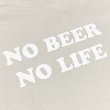 画像2: NO BEER NO LIFE Tシャツ (SOLT) (2)