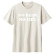 画像3: NO BEER NO LIFE Tシャツ (SOLT) (3)