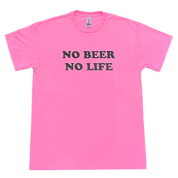 画像1: NO BEER NO LIFE Tシャツ (SAFETY PINK) (1)