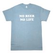 画像1: NO BEER NO LIFE Tシャツ (STONE BLUE) (1)