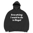 画像1: EVERYTHING I WANT TO DO IS ILLEGAL HOODIE (BLACK) (1)