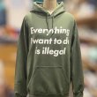 画像2: EVERYTHING I WANT TO DO IS ILLEGAL HOODIE (MILITARY GREEN) (2)