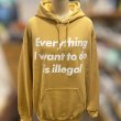 画像2: EVERYTHING I WANT TO DO IS ILLEGAL HOODIE (OLD GOLD) (2)